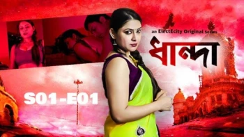 Dhanda (E01) ElectEcity Hot Web Series