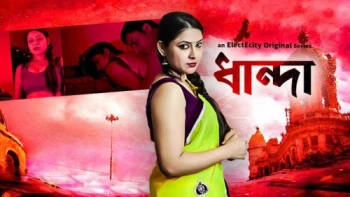 Dhanda (E02) ElectEcity Hot Web Series
