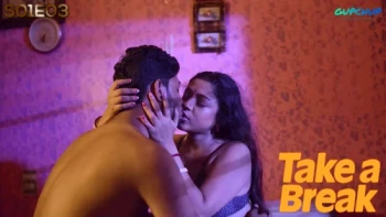 Take a Break (E03) GupChup Hot Web Series