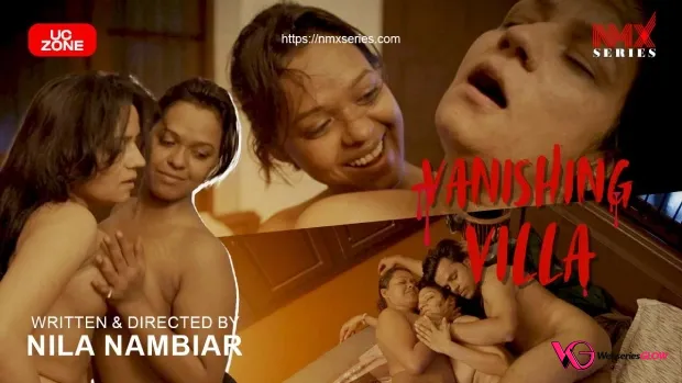 Vanishing Villa UC (E01) NMX Hot Web Series