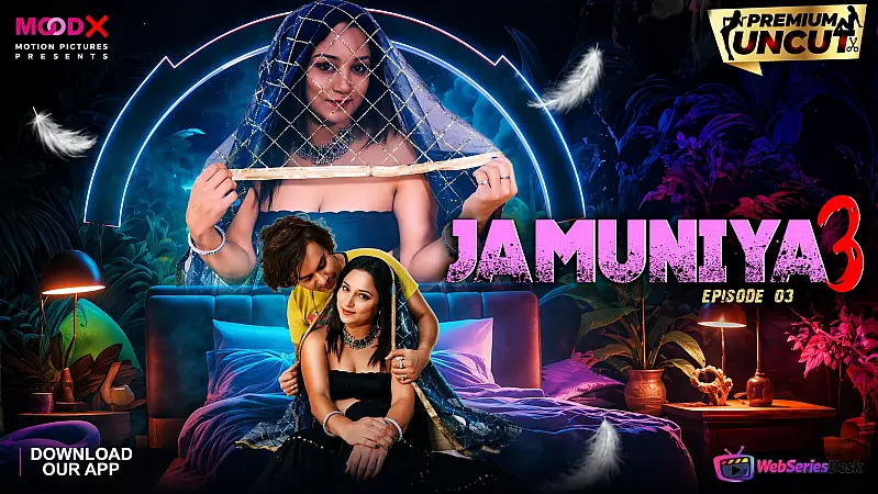 Jamuniya Season 3 (E03) MoodX Hot Web Series