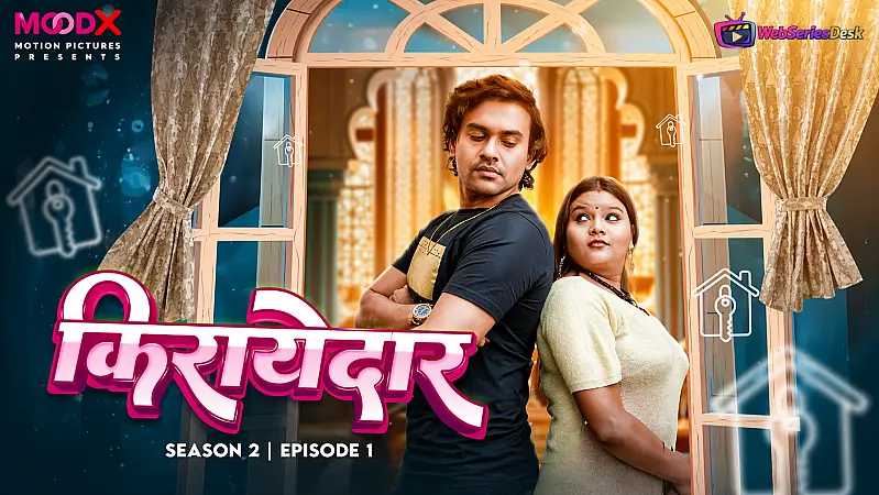 Kirayedar Season 2 (E01) MoodX Hot Web Series