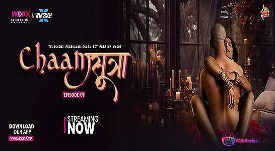ChaamSutra (E02) MoodX Hot Web Series