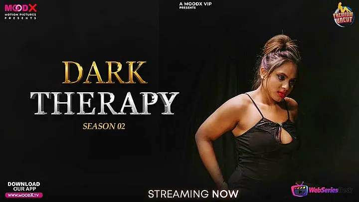 Dark Therapy (E02) MoodX Hot Web Series