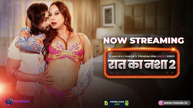 Raat Ka Nasha (E02) MoodX Hot Web Series