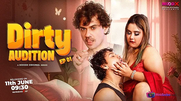 Dirty Audition (E01) MoodX Hot Web Series