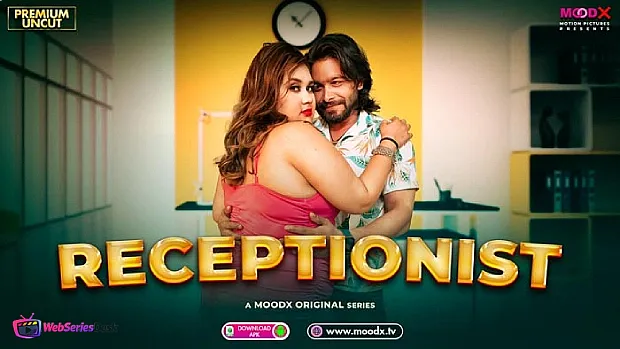 Receptionist (E01) MoodX Hot Web Series