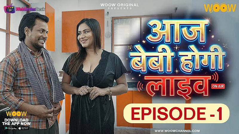 Aaj baby Hogi Live Complete WOOW Hot Web Series
