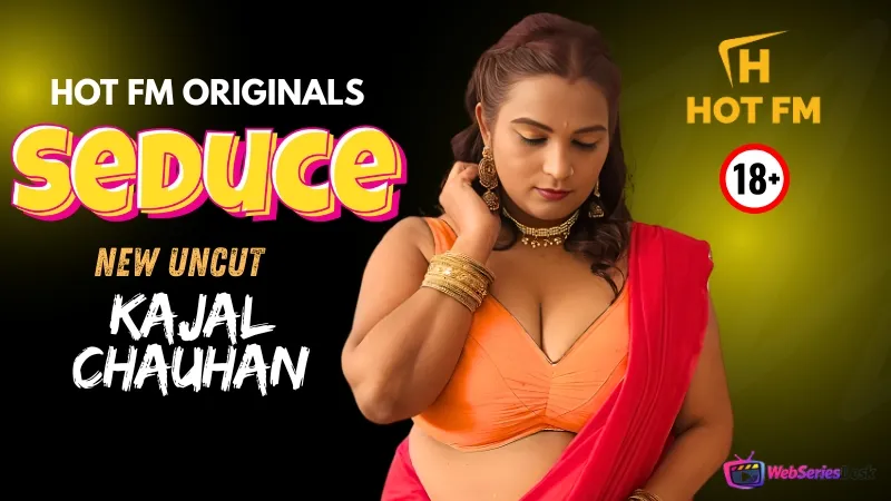 Seduce HotFM Uncut Short Film