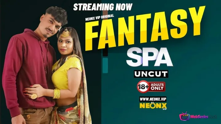 Fantasy Spa NeonX Uncut Short Film