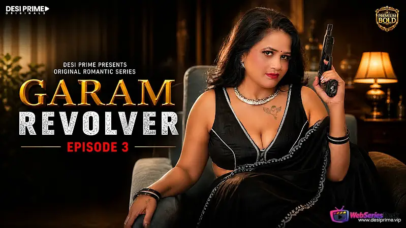 Garam Reolver (E03) Desiprime Hot Web Series
