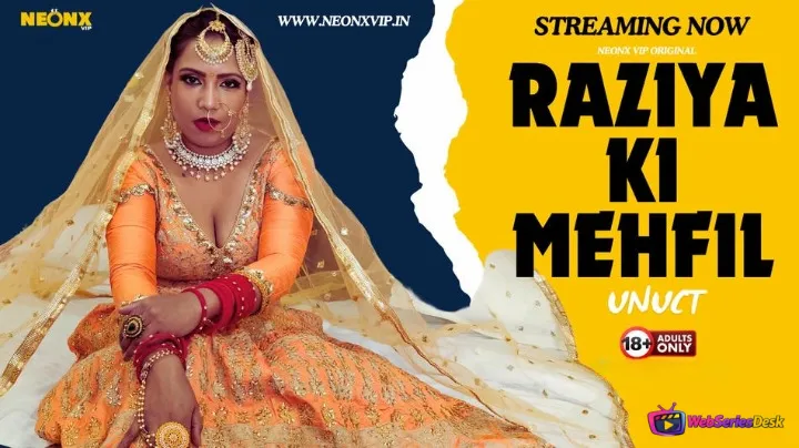 Raziya Ki Mehfil NeonX Uncut Short Film
