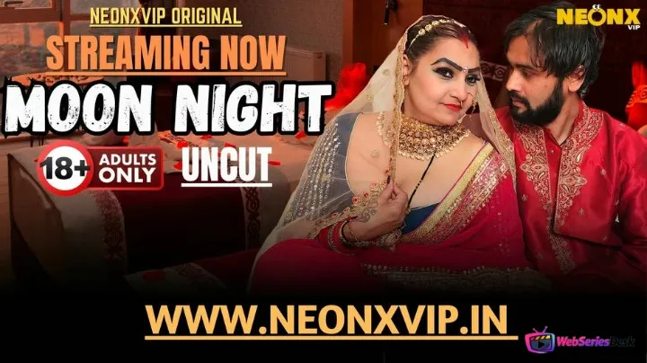 Moon Night NeonX Uncut Short Film