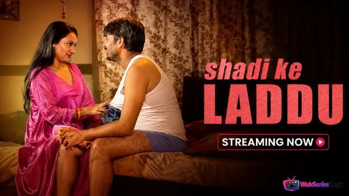 Shadi Ke Laddu (E01-E02) Waah Hot Web Series