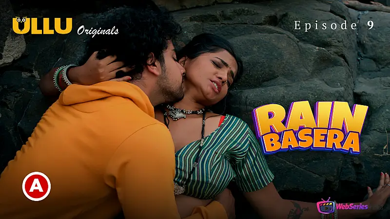 Rain Basera (Part 3) Ullu Hot Web Series