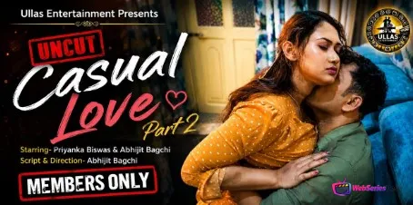 Casual Love (E01-E02) UllasEntertainment Hot Web Series