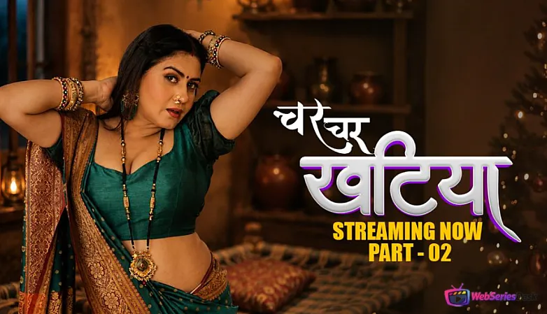 Char Char Khatiya (E04-E06) TikuTV Hot Web Series