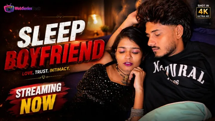 Sleep Boyfriend UnRated Uncut Short Film