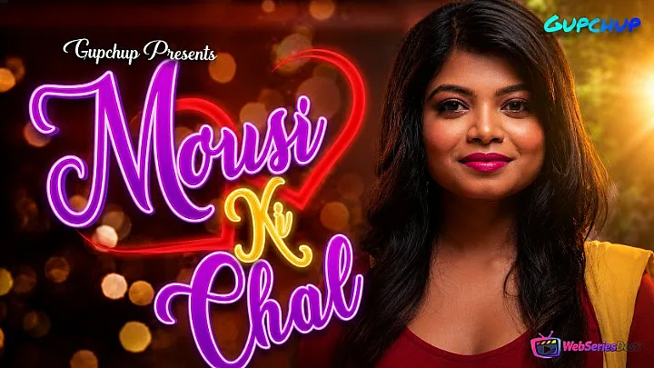 Mousi Ki Chal (E01) GupChup Hot Web Series