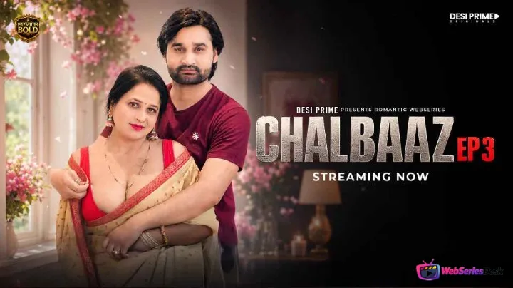 Chaalbaaz (E03) Desiprime Hot Web Series