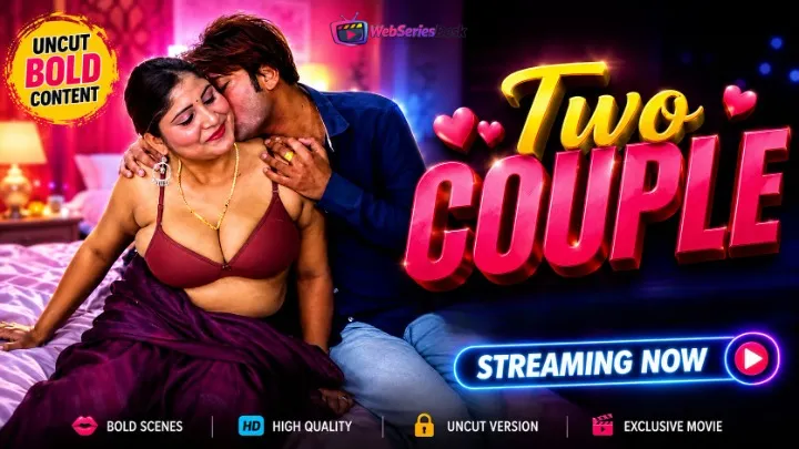 Two Couple UnRated Uncut Short Film
