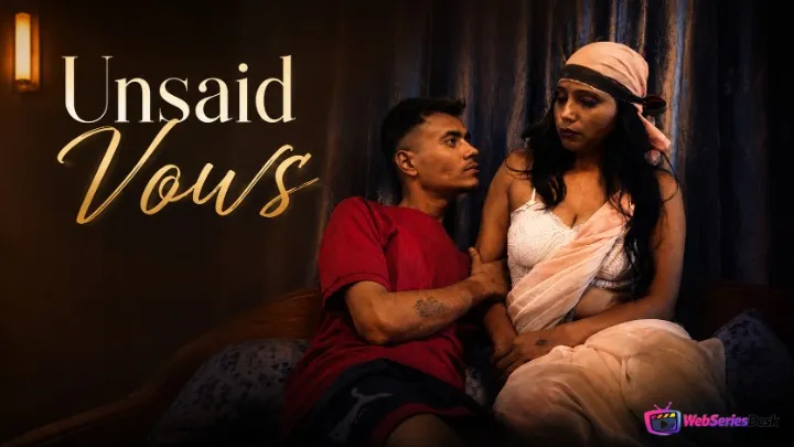 Unsaid Vows UnRated Uncut Short Film