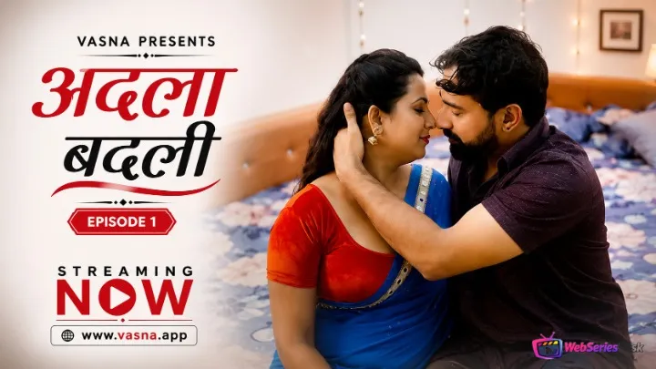 Adala Badali Vasna Hot Short Film