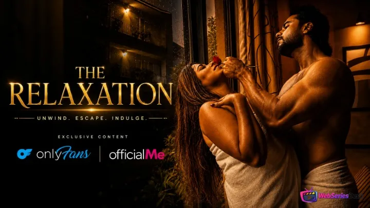 The Relaxation Preeti Puneet Uncut Short Film