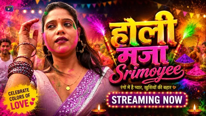 Holi Maza UnRated Uncut Short Film