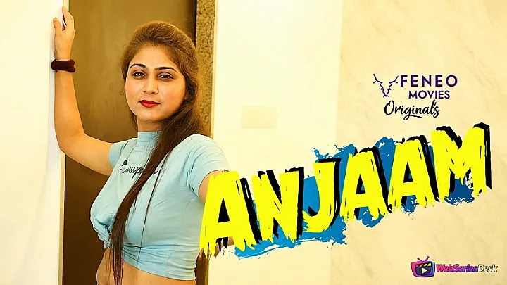 Anjaam (E01) Feneo Hot Web Series