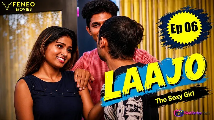 Lajjo The Sexy Girl (E06) Feneo Hot Web Series