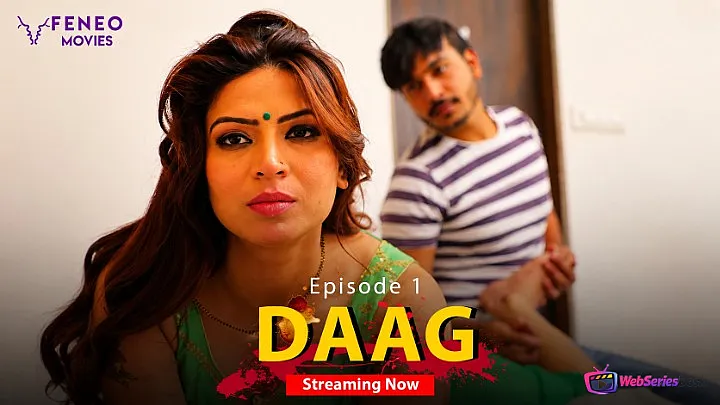 Daag (E01) FeneoMovies Hot Web Series