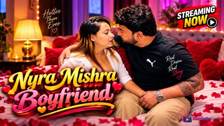 Nyra Mishra Boyfriend UnRated Uncut Short Film