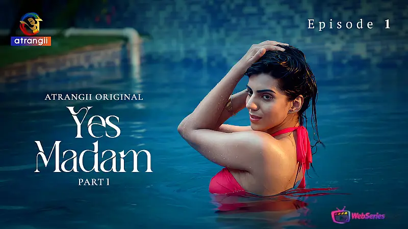 Yes Madam (Part 1) Atrangii Hot Web Series