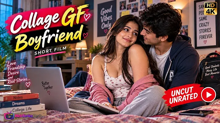 Collage GF Boyfriend UnRated Uncut Short Film