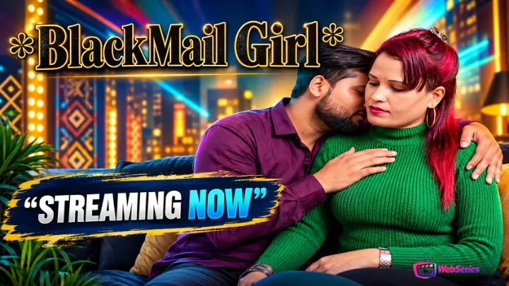 Blackmail Girl UnRated Uncut Short Film