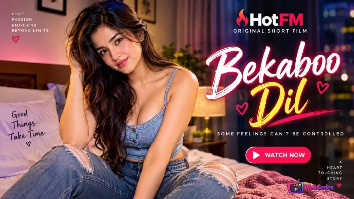 Bekaboo Dil HotFM Hot Short Film