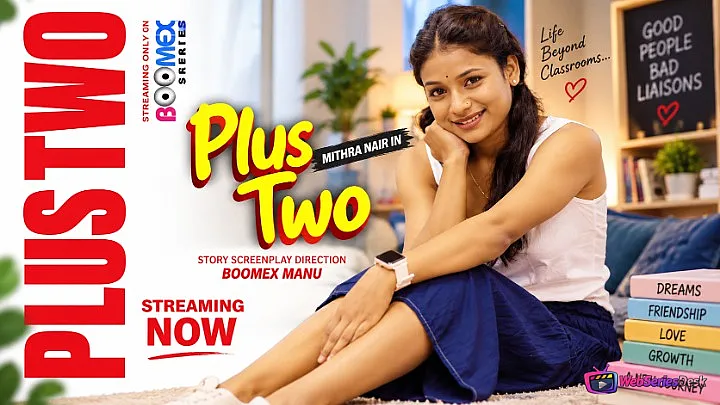 Plus Two (E02) BoomEX Hot Web Series