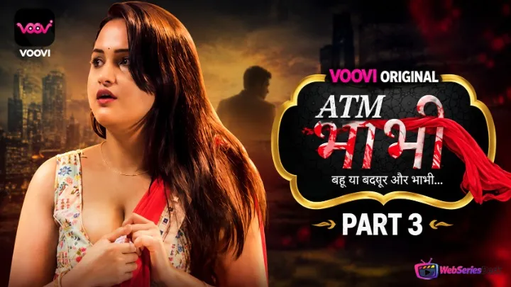 ATM Bhabhi (E05-E06) Voovi Hot Web Series
