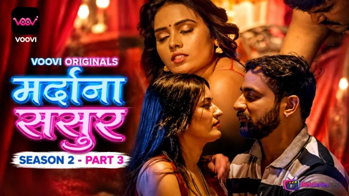 Mardana Sasur Season 2 (Part 3) Voovi Hot Web Series