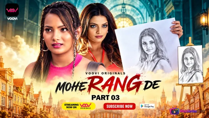 Mohe Rang De (Part 3) Voovi Hot Web Series
