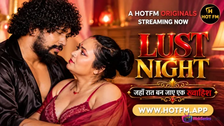 Lust Night HotFM Hot Short Film