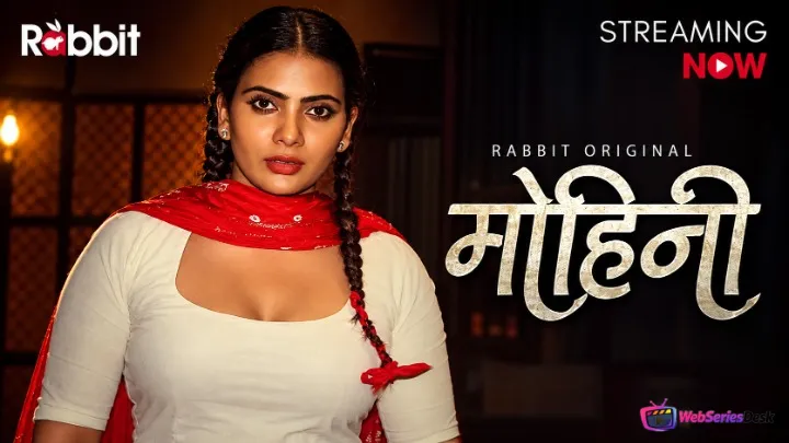 Mohini (E01) RabbitMovies Hot Web Series