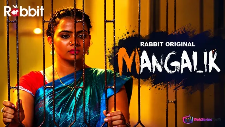 Mangalik (E01-E02) RabbitMovies Hot Web Series