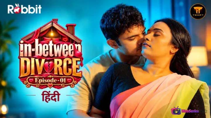 In Between Divorce (E01) Tempt Hot Web Series