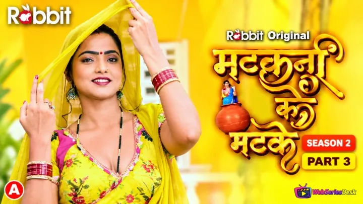 Matkani Ke Matke Season 2 (Part 3) RabbitMovies Hot Web Series