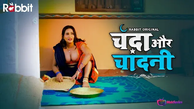 Chanda Aur Chandini (E01-E02) RabbitMovies Hot Web Series