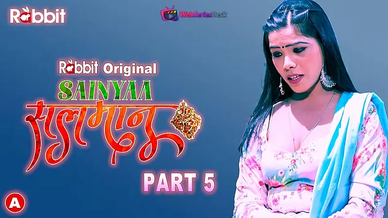 Sainyaa Salman Season 2 (Part 5) RabbitMovies Hot Web Series