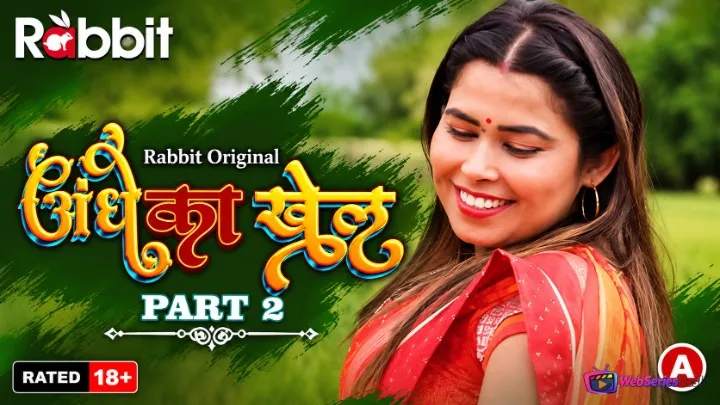 Andhe Ka Khel (Part 2) RabbitMovies Hot Web Series