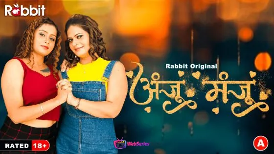 Anju Or Manju (Part 1) RabbitMovies Hot Web Series